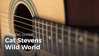 Video thumbnail of "Learn how to play the guitar easily: Wild world by Cat stevens"