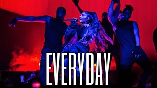 Ariana Grande - Everyday (Dangerous Woman Tour)