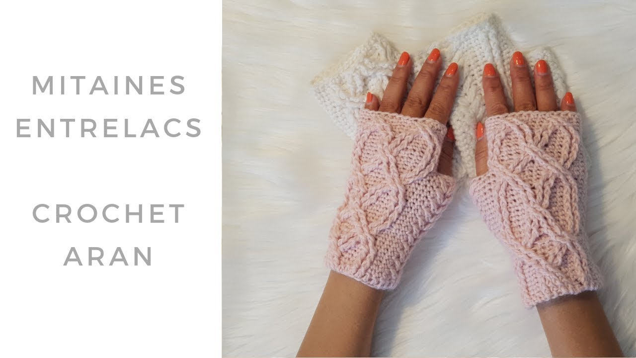 Mitaines entrelacs -  Aran crochet