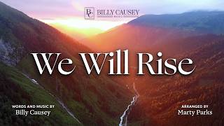 We Will Rise - Billy Causey Music