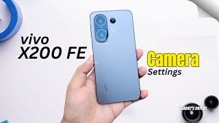 vivo X200 FE Camera Settings Guide: Capture Like a Pro!