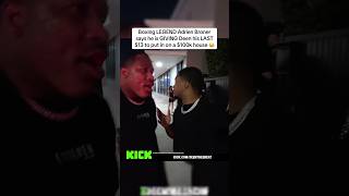 Boxing LEGEND Adrien #Broner says he is #GIVING #Deen his LAST #$13 to put in on a $100k house