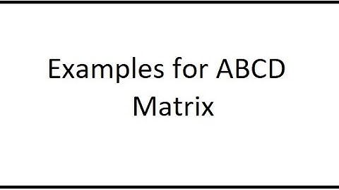Examples for ABCD Matrix parameters calculation of a cascaded networks