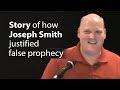 Story of how Joseph Smith justified false prophecy - Andy Poland