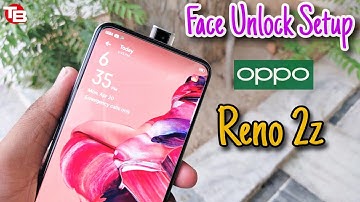 Oppo Reno 2z | Oppo Reno 2z Face Lock Setup With New Update 2020