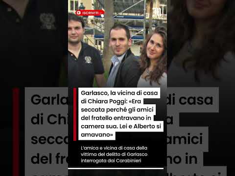 Video Garlasco, la vicina di Chiara: «Era seccata perché gli amici del fratello entravano in camera»