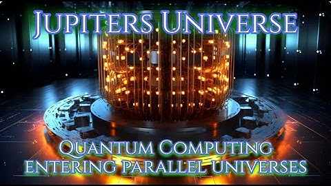 How Quantum Computers Will Let You Visit Parallel Universes