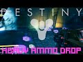 Heavy Ammo Mega Drop - Destiny