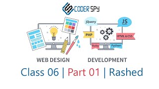 Web Design and Development | HTML, CSS, JS, MYSQL, PHP, LARAVEL | Class 06 | Part 01 | Rashed Zaman