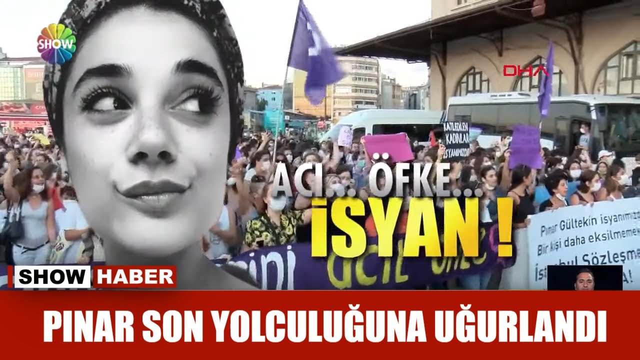 Pınar son yolculuğuna uğurlandı