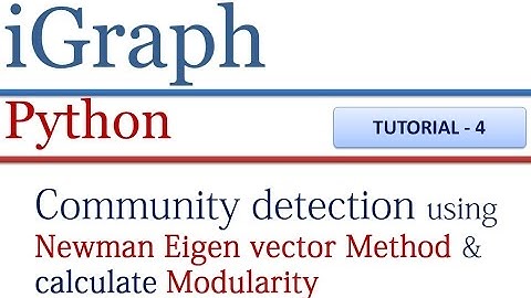 How to execute Newman Eigen Vector Community Detection Algorithm using igraph in python