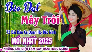 Song Ca Quan Họ Bắc Ninh Mới 2025 Nghe Là Nhớ Mãi - 72 Bài Dân Ca Quan Họ Được Nghe Nhiều Nhất #43