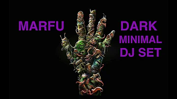 MARFU DARK MINIMAL DJ SET 10 MARCH 2020