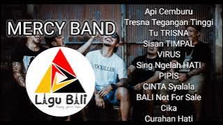 MERCY BAND BALI Full Musik SISAN TIMPAL (NO Iklan)