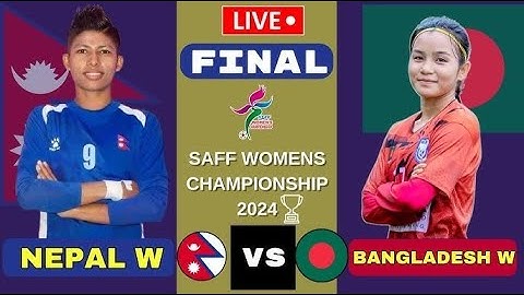 Nepal Vs Bangladesh | SAFF Women's Championship 2024 | Kartik 14 | Kantipur MAX HD LIVE | Final