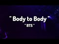 BTS Body To Body Lyrics 