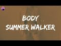 Summer Walker - Body (Lyric Video)