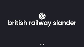 British Railway Slander V1.4