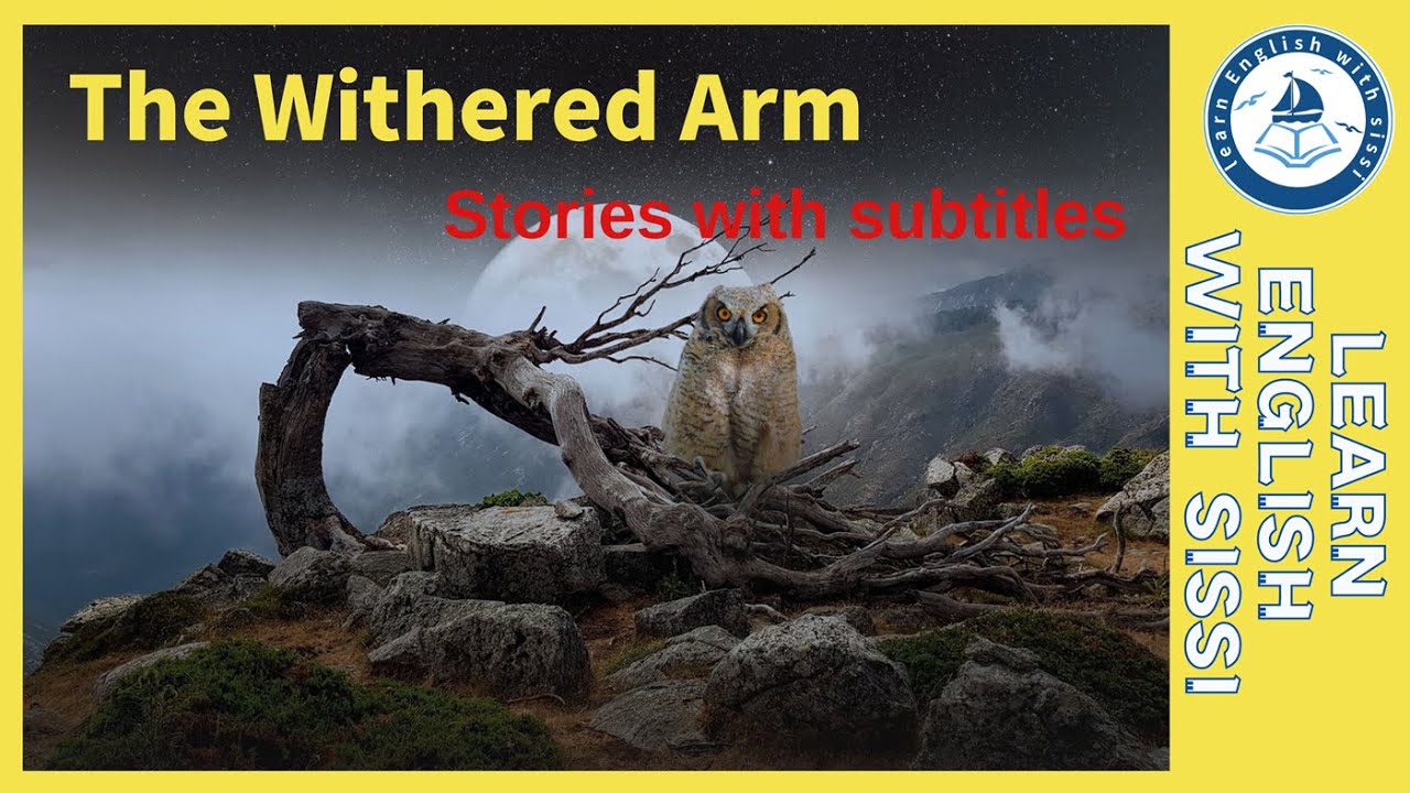 Learn English Through Story ★ Subtitles: The Withered Arm. 