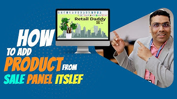 How to add Product from Sales Panel Retail Daddy Billing Software