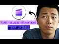 How to Add Title & Intro Text in Clipchamp (2026 Tutorial)