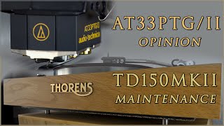 AT33PTG/ii Opinion - Thorens TD150 MKii Servicing - Earl Klugh - Vinyl