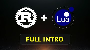 Rust + Lua - Why & Full Code Examples