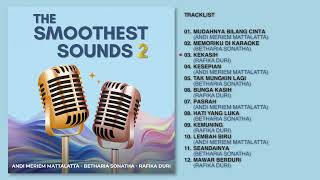 Various Artists - Album The Smoothest Sounds 2  | Audio HQ