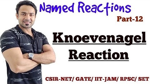 Knoevenagel Reaction / with mechanism