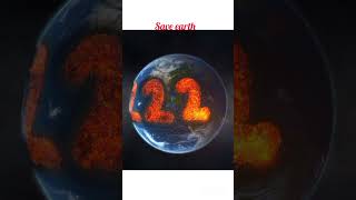 Earth future in 2222 will danger condition save earth 🌍🌍🌏#solarsmash #earth #save #plants #future