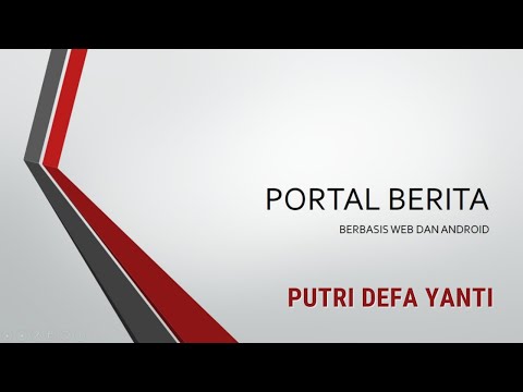 Proposal Portal Berita Berbasis Web dan Android | Putri Defa Yanti