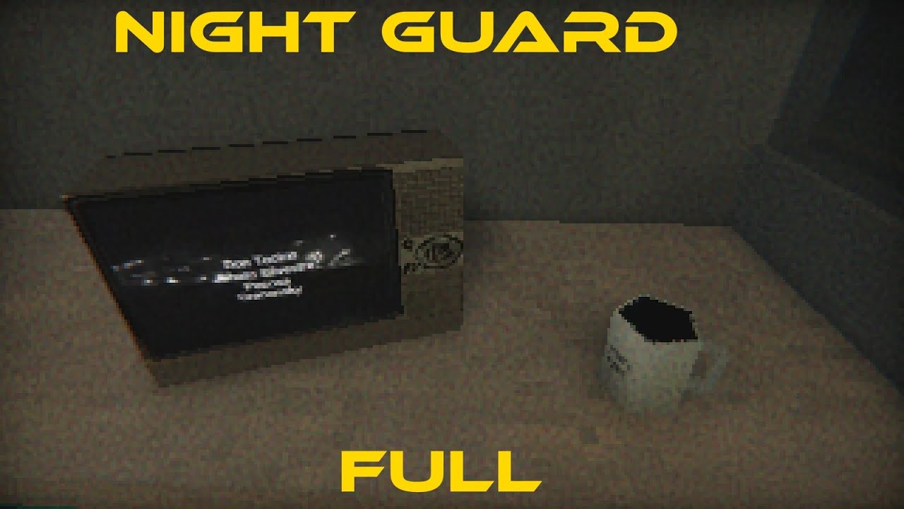 Night Guard walkthrough Full (No Commentary)