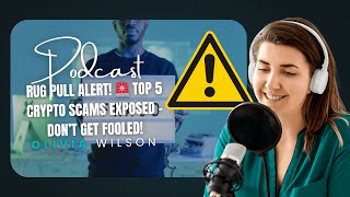 Rug Pull ALERT! 🚨 Top 5 Crypto Scams Exposed