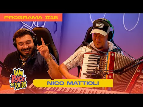 UN POCO DE RUIDO! Programa #16 - Hoy con NICO MATIOLLI