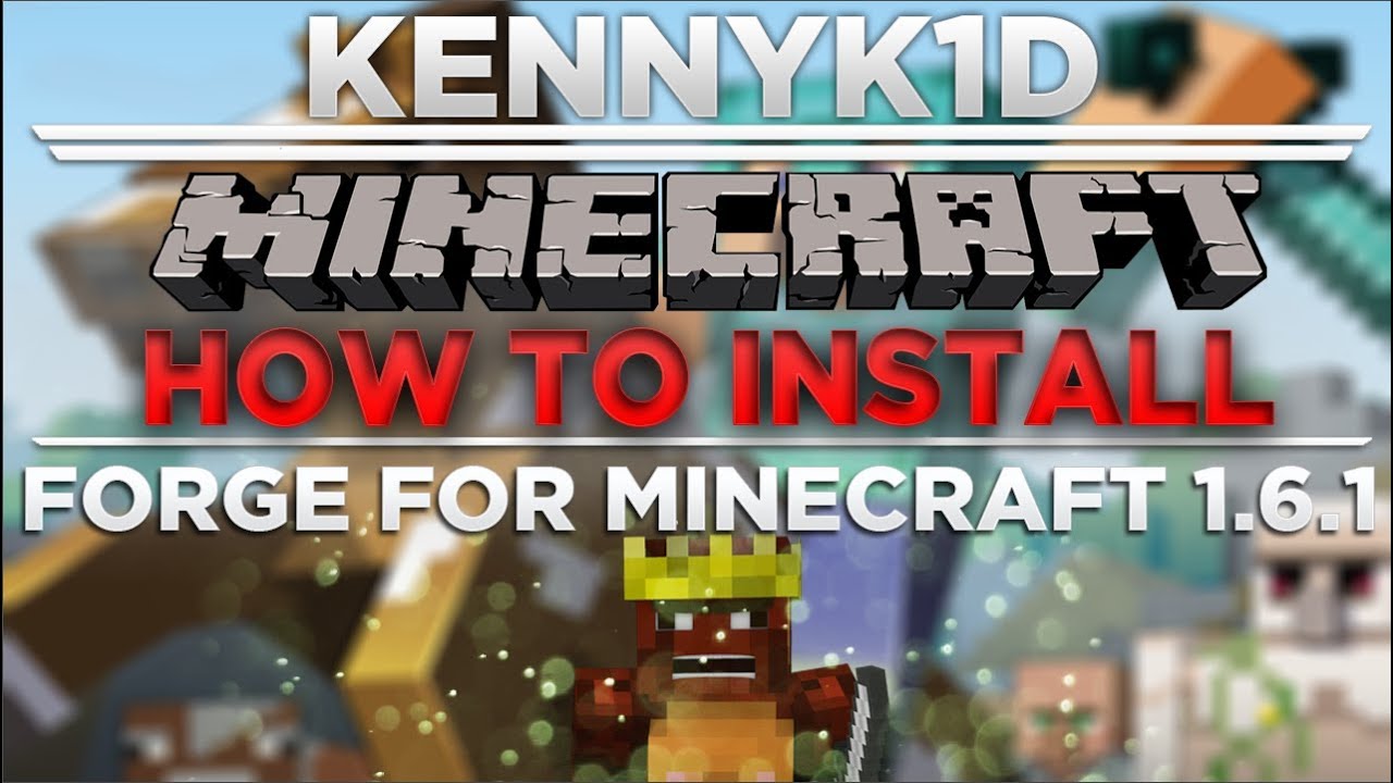Minecraft - How to install Minecraft Forge [1.6.1]