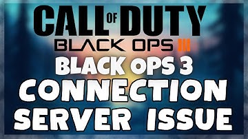 How to FIX Black Ops 3 Connection / Server Error Issue (2023)