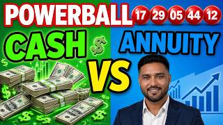 Powerball Cash vs Annuity Which One Makes You Actually Richer