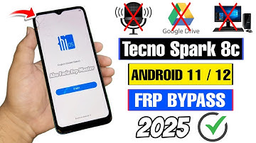 Tecno Spark 8c FRP Bypass Android 11 Without PC | Apps/Drive Not Working 2025| Google Account Unlock