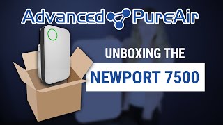 Unboxing Newport 7500 Advanced Pure Air
