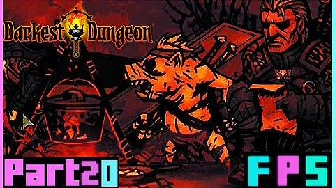 Big, Brave Leader Of Hamlet | Darkest Dungeon Modded Part 20 - Foreman Plays Stuff