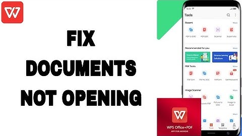 How To Fix And Solve Documents Not Opening On Wps Office-PDF App | Final Solution