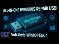 One USB Toolkit to Repair, Recover, and Install Windows | Bob.Omb Win10PEx64