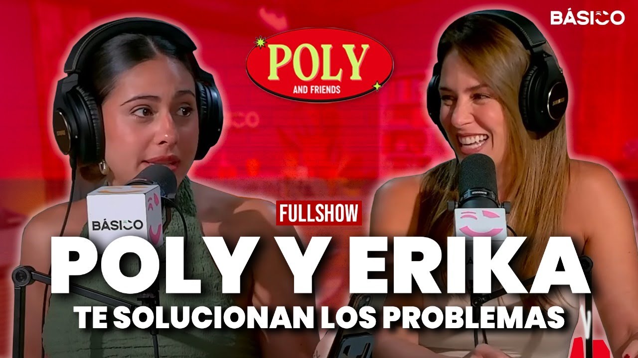 Poly Díaz con Erika de la Vega | Poly and Friends