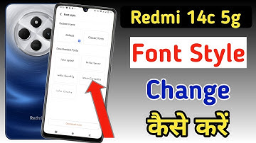 Redmi 14C 5g font style change | How to change font style in Redmi 14C,Redmi 14C me font kaise badle