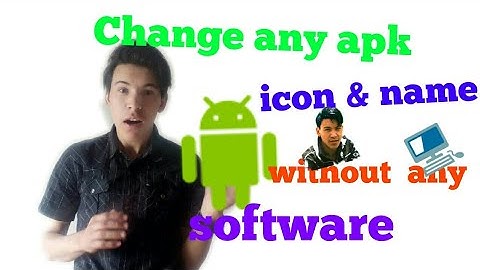 How to change any apk icon and name easily[technical Baltic]