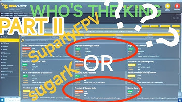 SupaflyFPV VS Karate Style - Who is Best? BETAFLIGHT Tune PRESETS- 5" Freestyle FPV Drones [PART II]