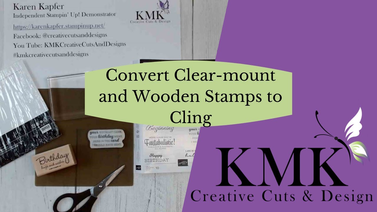 Convert your Wood Block stamps and ClearMount stamps to Cling! YouTube