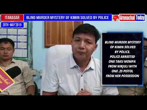 POLICE CRACKED THE BLIND MURDER CASE OF KIMIN