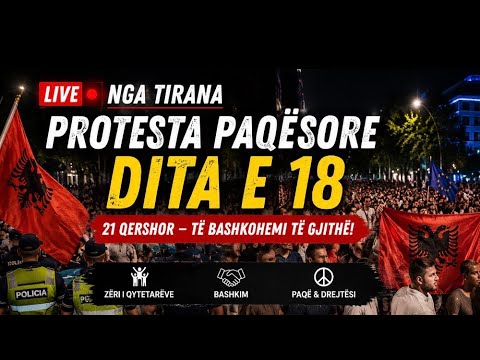 Dita e 18 e protestës në Tiranë | Bashkohuni me në në datë 21 Qershor | Shqipëria nuk shitet