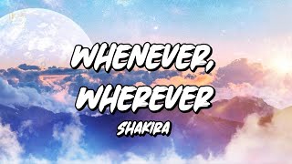 Download Lagu Shakira - Whenever, Wherever (mix lyrics) | Adele, Selena Gomez, Taylor Swift,... MP3